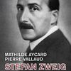 Stefan Zweig, l'impossible renoncement