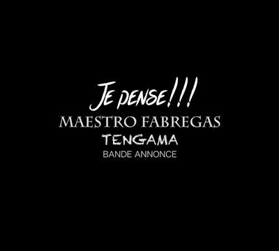 Fabregas - Exhibition Danse Tengama Episode 4