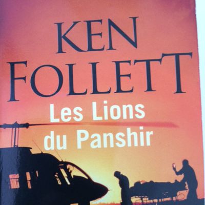 Les lions du Panshir de Ken Follet  ( Livre de Poche)