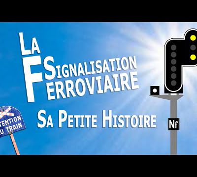 La signalisation ferroviaire