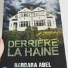 Avis sur "Derrière la haine" de Barbara ABEL