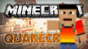 QuakeCraft - Une partie épique