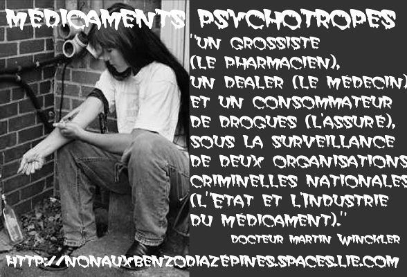 Deux organisations criminelles nationales (l’Etat et l'Industrie du médicament).&quot;