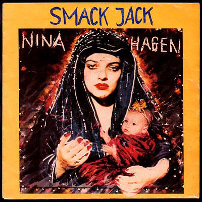 Nina Hagen - Smack jack / Cosma Shiva - 1982