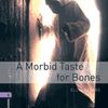Stage 4 : A morbid taste for Bones (crime & mystery)