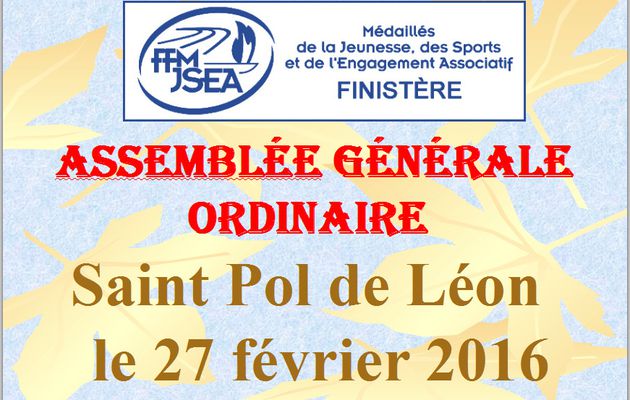 27 février 2016 - Assemblée générale du CDMJSEA29 à Saint Pol de Léon