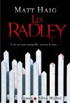 Les Radley de Matt Haig.