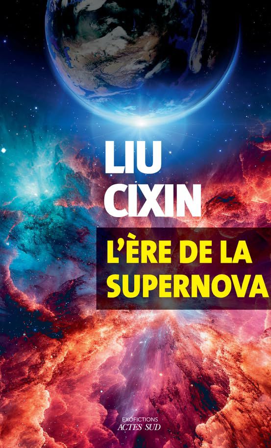 L'ère de la supernova, de Cixin Liu