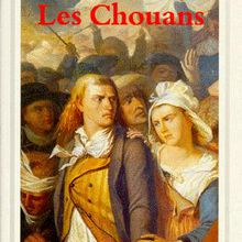 Les Chouans, d’Honoré de Balzac (200)