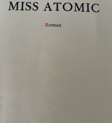 Miss Atomic de Laure Coromines (éditions L'Arpenteur )
