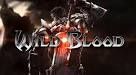 Wild Blood : endosse le costume de Lancelot