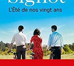 L'été de nos 20 ans                    Christian Signol                  Le livre de poche