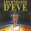 "Les enfants d'Eve" de Bernard Werber et Eric Puech