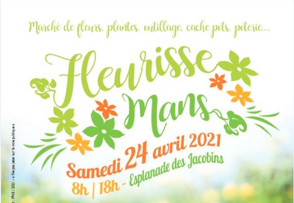 L’édition « Fleurisse’Mans » 2021 est maintenue 