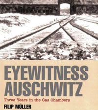 Eyewitness Auschwitz de Filip Muller