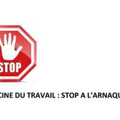 AISPT 18 Mr BOURRUT Olivier: MÉDECINE DU TRAVAIL : STOP A L'ARNAQUE