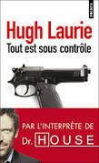 Hugh Laurie - Tout est sous contrôle (The Gun Seller)