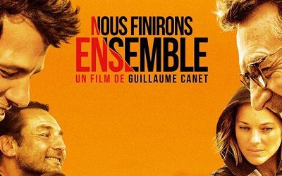 #14 Critique ciné : Nous finirons ensemble (2019)