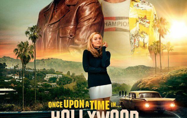 ONCE UPON A TIME… IN HOLLYWOOD