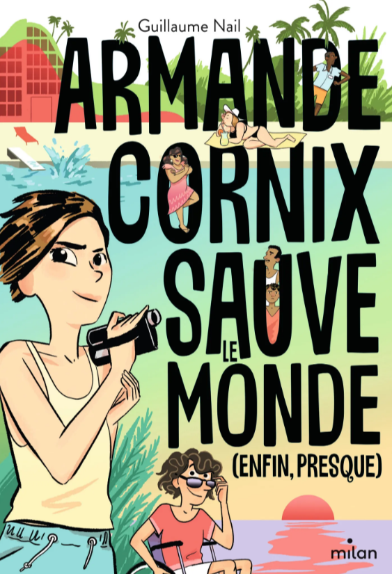 Armande Cornix sauve monde (enfin, presque)