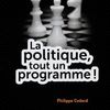 La politique, tout un programme !