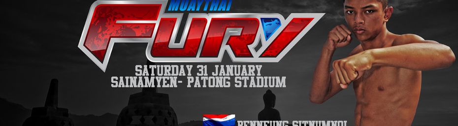 MUAYTHAI FURY SUPER FIGHTS 