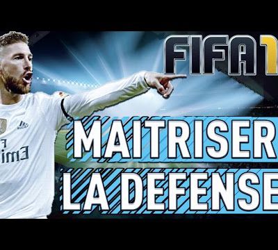 Astuce / Fifa 17 : Comment bien défendre ?