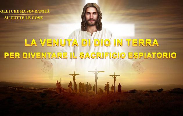 Film documentario (Spezzone 10) - La venuta di Dio in terra per diventare il sacrificio 