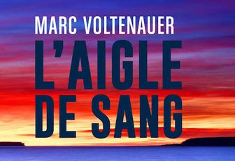 Marc Voltenauer : L'Aigle de sang