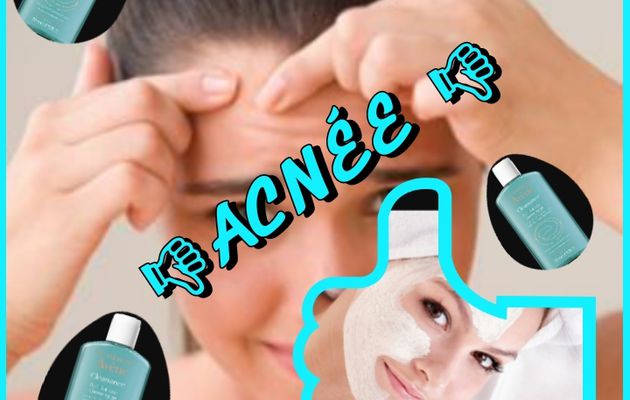 [Beauté n°3] : Dossier spécial antiacnée !!!