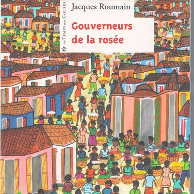 Gouverneur de la rosée, de Jacques Roumain