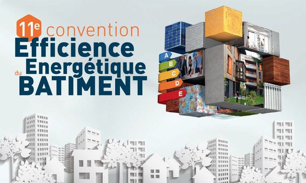 11e Convention EEB : “comment réussir le confort durable d’un bâtiment ?”, le 21 octobre 2014 à la Cité des Sciences et de l’Industrie de Paris
