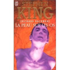 La peau sur les os [Richard Bachman/Stephen King]