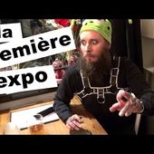 Episode 31 : Ma première expo