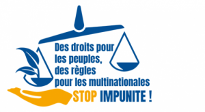 Contre l'impunité des multinationales et du libre échange