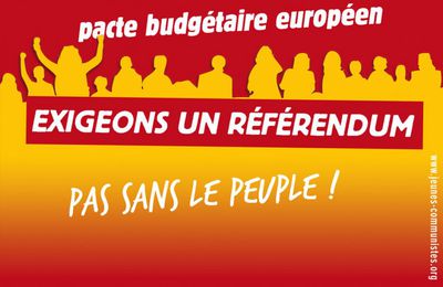 Le Pacte Budgétaire Européen doit passer par un référendum !