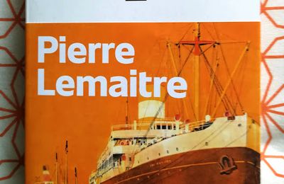 *Le Grand Monde* de Pierre Lemaitre... 