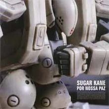 Por Nossa Paz (2001) - Sugar Kane