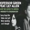 Professor Green & Lilly Allen-Just To Be Good (WideBoys Remix)