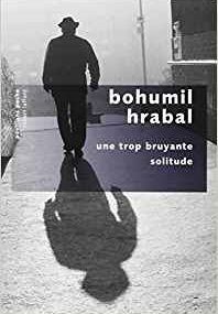 Phrases et métaphores: Bohumil Hrabal