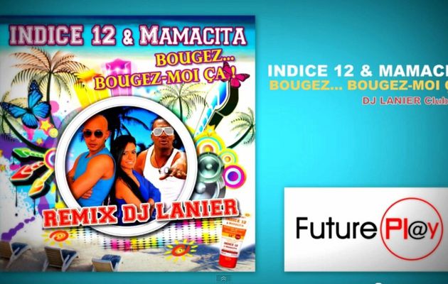 [ELECTRO] INDICE 12 & MAMACITA - BOUGEZ ... BOUGEZ-MOI CA - 2012