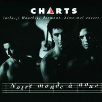 LES CHARTS - ALBUM - NOTRE MONDE A NOUS - 1991