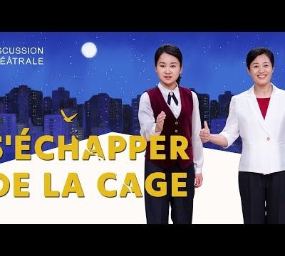 S'échapper de la cage | Meilleur spectacle chrétien en français (Discussion théâtrale)