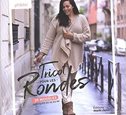 Livres tricot grandes tailles: Tricot pour les rondes
