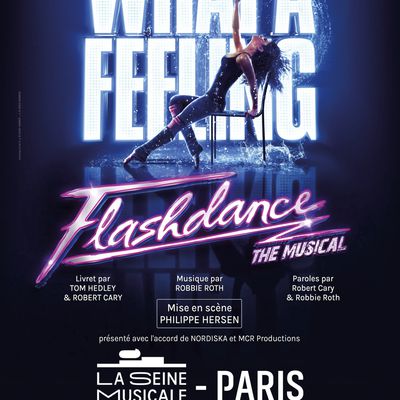 Flashdance, la comédie musicale revient en tournée et à la Seine Musicale le 27/04/2024