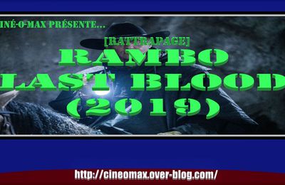 [Rattrapage] Rambo : Last Blood (2019)