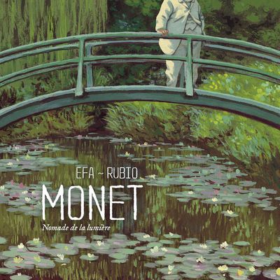 Monet, nomade de la lumière - Efa & Rubio