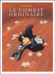 Le combat ordinaire - Manu Larcenet