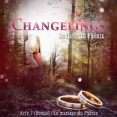 Tome 7 bonus Changelings, la furie du phenix : Le mariage du phenix - Ebook Passion