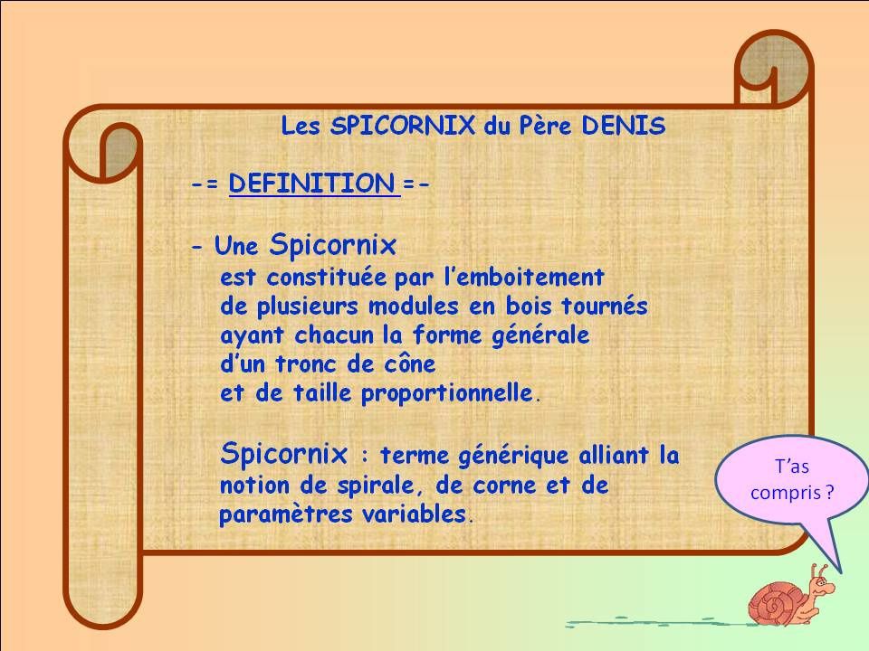 les &quot;  SPICORNIX  &quot;